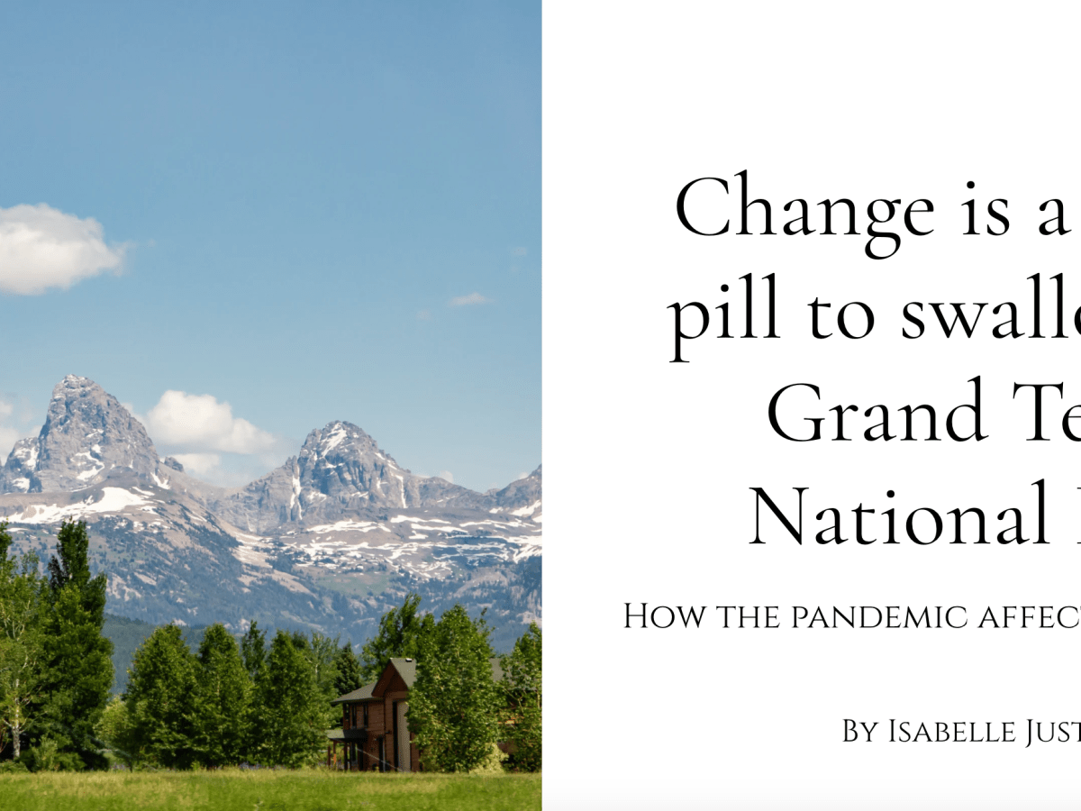 Change is a ‘bitter pill to swallow’ for Grand Teton National&nbsp;Park